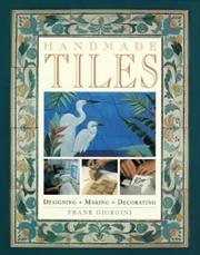 Cover of: Handmade Tiles by Frank Giorgini