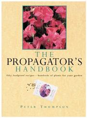 Cover of: Propagator's Handbook by Peter Thompson