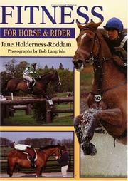 Cover of: Fitness for Horse & Rider: Gain More from Your Riding by Improving Your Horse's Fitness and Condition-And Your Own