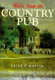 Tales from the country pub by Brian P. Martin