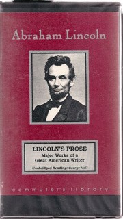 Cover of: Lincoln's Prose: Major Works of a Great American Writer