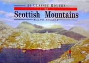 Cover of: 50 Classic Routes on Scottish Mountains by Ralph Storer