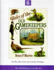 Cover of: Tales of the Old Gamekeepers by Brian P. Martin