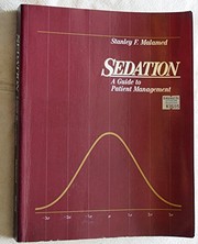 Cover of: Sedation, a guide to patient management