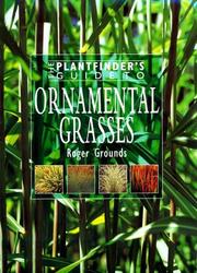 Cover of: The Plantfinder's Guide to Ornamental Grasses (Plantfinder's Guide (David & Charles))
