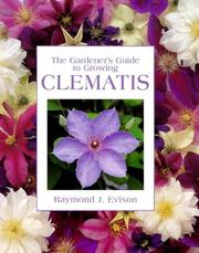 Cover of: The gardener's guide to growing clematis