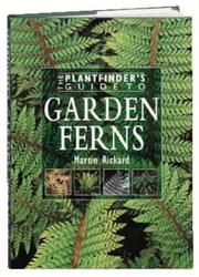 Cover of: The Plantfinder's Guide to Garden Ferns (Plantfinder's Guide (David & Charles))