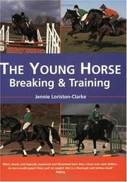 Cover of: The Young Horse: Breaking and Training