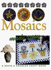 Cover of: Mosaics made easy by series editors, Susan & Martin Penny.