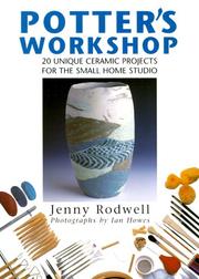 Cover of: Potter's Workshop: 20 Unique Ceramic Projects for the Small Home Studio