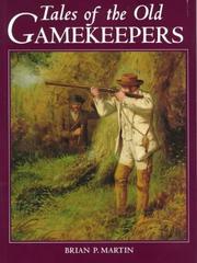 Cover of: Tales Old Gamekeeper by Brian P. Martin