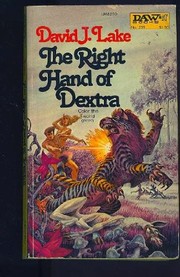 Cover of: The Right Hand of Dextra by David J. Lake