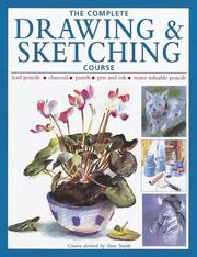 Cover of: The Complete Drawing and Sketching Course