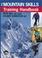 Cover of: The Mountain Skills Training Handbook
