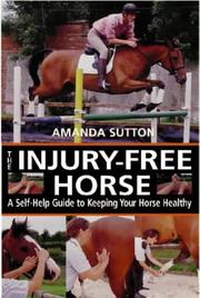 Cover of: The Injury-Free Horse by Amanda Sutton