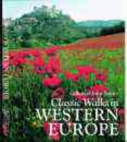Cover of: Classic Walks in Western Europe | Gillian Souter