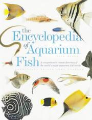 Cover of: The Encyclopedia of Aquarium Fish by John H. Tullock