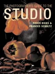 The Photographer's Guide to the Studio by Roger Hicks
