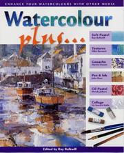 Cover of: Watercolour Plus--: Enhance Your Watercolours with Other Media