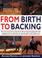 Cover of: From Birth to Backing