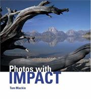 Cover of: Photos with impact by Tom Mackie
