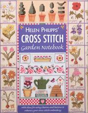 Cover of: Helen Phillipps' Cross Stitch Garden Notebook