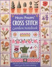 Cover of: Helen Phillipps' Cross Stitch Garden Notebook by Helen Phillips