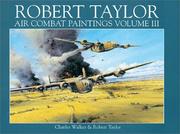 Cover of: Robert Taylor Air Combat Paintings (Volume III)