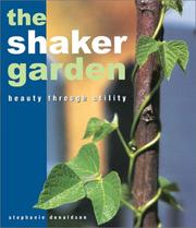 Cover of: The Shaker Garden: Beauty Through Utility