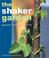Cover of: The Shaker Garden