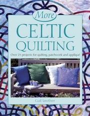 More Celtic Quilting by Gail Lawther