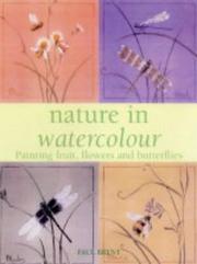 Nature in Watercolour by Paul Brent