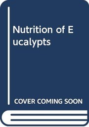 Cover of: Nutrition of eucalypts