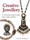 Cover of: Creative Jewellery