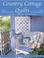 Cover of: Country Cottage Quilts