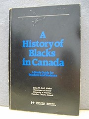 Cover of: A history of blacks in Canada: a study guide for teachers and students