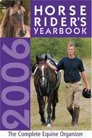 Cover of: Horse Riders Yearbook 2006: The Complete Equine Organizer