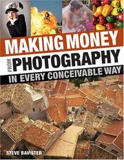 Cover of: Making Money from Photography in Every Conceivable Way