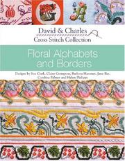 Cover of: Floral Alphabets and Borders (Cross Stitch Collection) | 