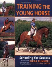 Cover of: Training The Young Horse by Pippa Punnell, Kate Green