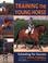 Cover of: Training The Young Horse