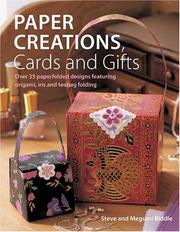 Cover of: Paper Creations, Cards and Gifts by Steve Biddle