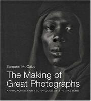 Cover of: The Making Of Great Photographs by Eamonn McCabe