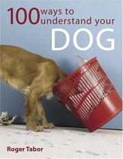 Cover of: 100 Ways to Understand Your Dog