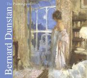 The paintings of Bernard Dunstan by Bernard Dunstan