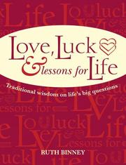 Cover of: Love, Luck & Lessons For Life