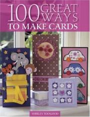Cover of: 100 Great Ways to Make Cards (100 Great Ways)