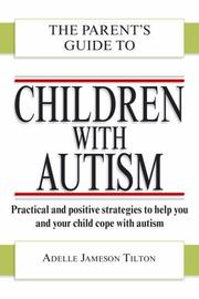 Cover of: The Parent's Guide to Children with Autism (Parent's Guide To...)