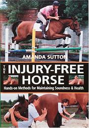 Cover of: The Injury-Free Horse by Amanda Sutton