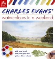 Cover of: Charles Evans' Watercolours in a Weekend